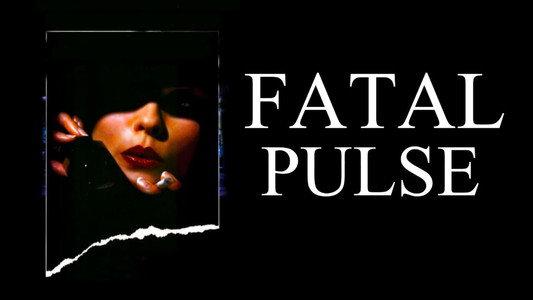 Fatal Pulse