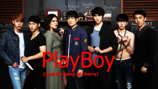 PlayBoy (and the Gang of Cherry)