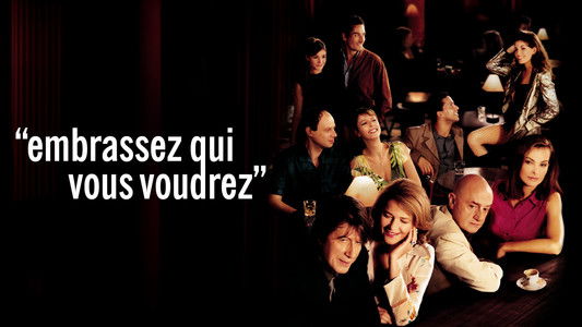 Embrassez qui vous voudrez