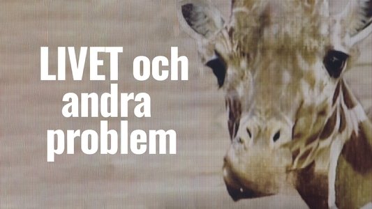 Livet og andre problemer