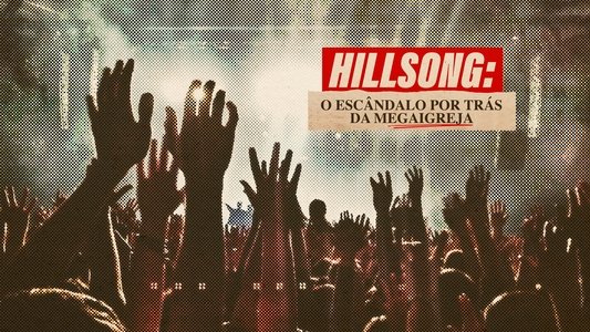 Hillsong: A Megachurch Exposed