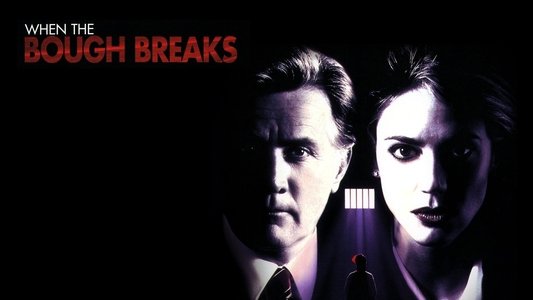 When the Bough Breaks