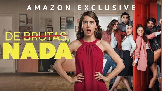 De brutas, nada