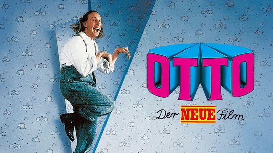 Otto - Der Neue Film