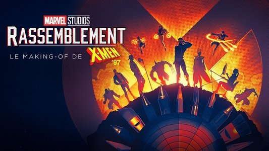 Marvel Studios Assembled: The Making of X-Men '97
