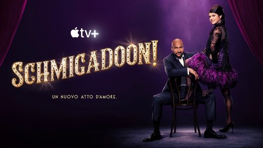 Schmigadoon!