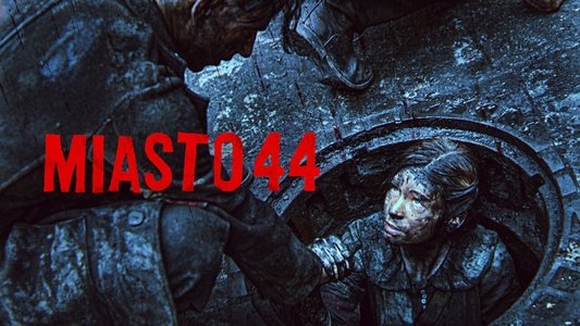 Miasto 44