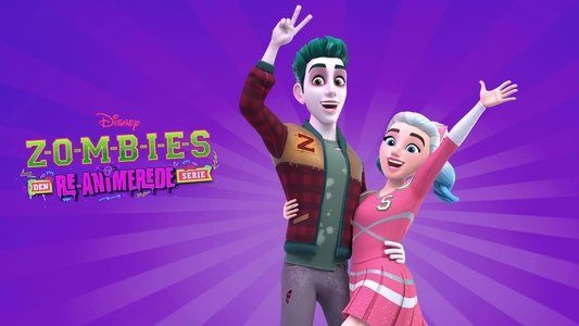 Zombies: The Re-Animated Series