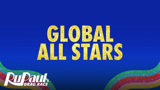RuPaul's Drag Race Global All Stars