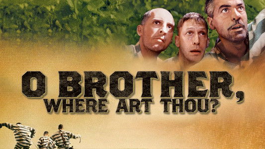 O Brother, Where Art Thou?