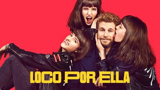 Loco por ella