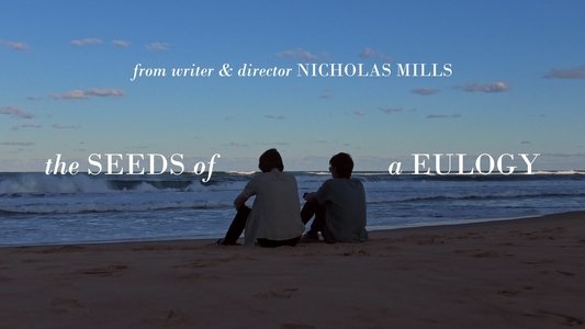 The Seeds of a Eulogy