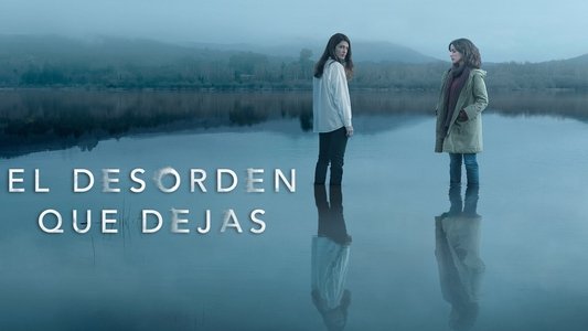 El desorden que dejas