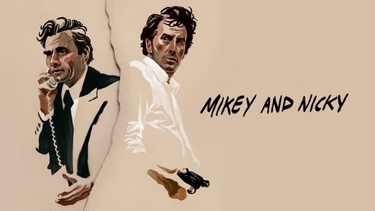Mikey and Nicky