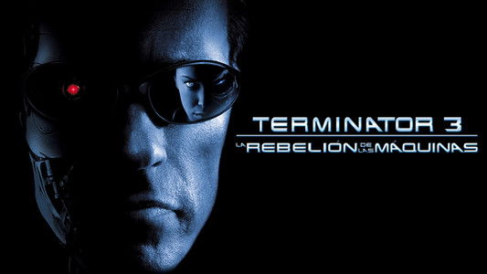 Terminator 3: Rise of the Machines