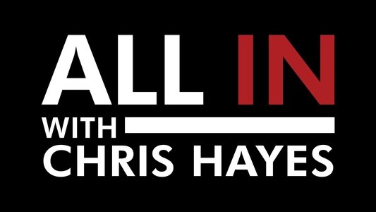 All In with Chris Hayes