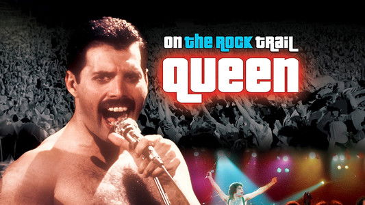 Queen: On the Rock Trail