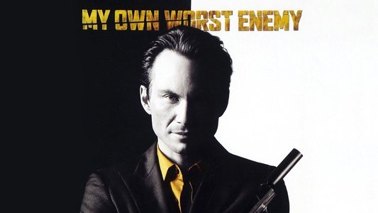 My Own Worst Enemy