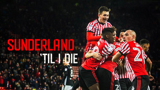 Sunderland 'Til I Die