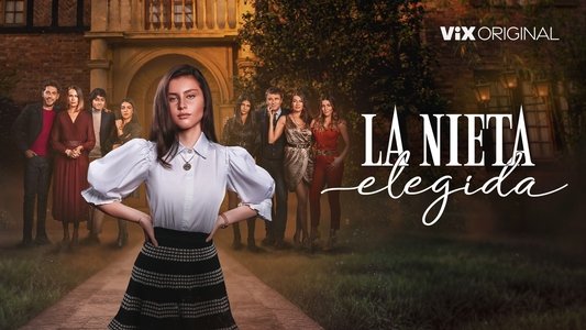 La nieta elegida