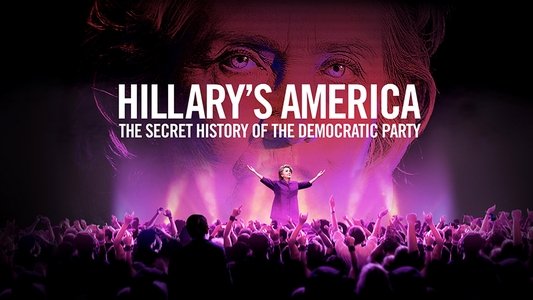 Hillary's America: The Secret History of the Democratic Party