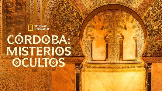 Córdoba: misterios ocultos