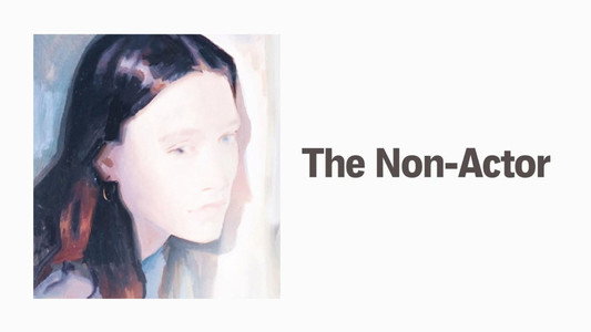 The Non-Actor