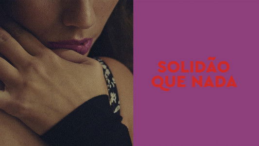 Solidão Que Nada