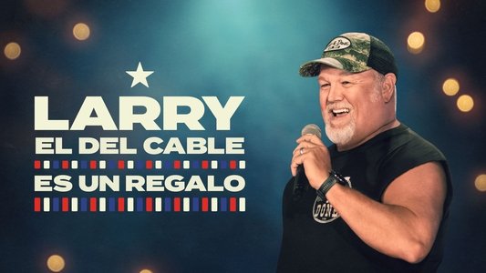 Larry the Cable Guy: It's a Gift