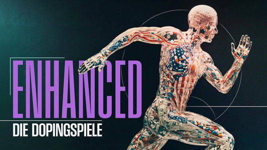 Enhanced – Die Dopingspiele: Zwischen Medizin, Moral und Milliarden