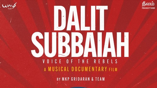 Dalit Subbaiah - Voice of the Rebels