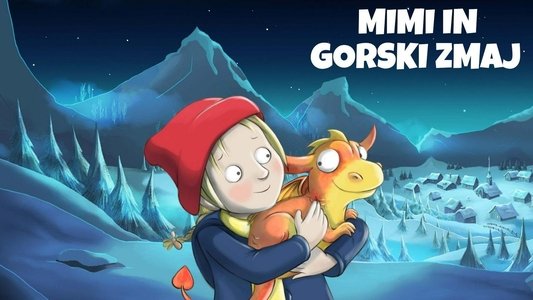 Mimi and the Mountain Dragon