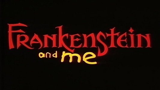 Frankenstein and Me