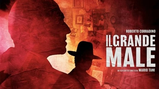 Il grande male
