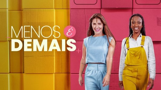 Menos É Demais