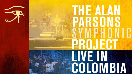 Alan Parsons Symphonic Project - Live In Colombia