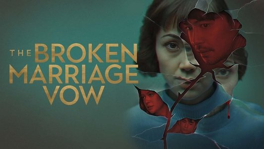 The Broken Marriage Vow