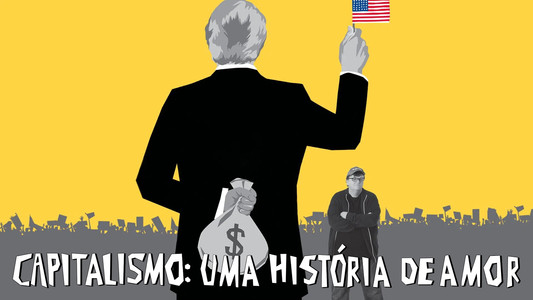 Capitalism: A Love Story
