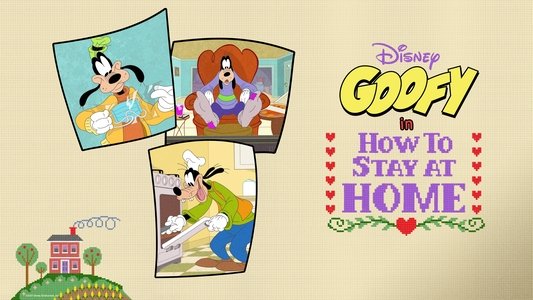Disney Presents Goofy in How to Stay at Home