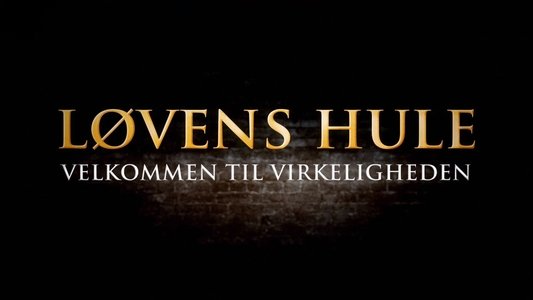Løvens hule - velkommen til virkeligheden