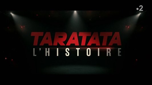 Taratata l'histoire