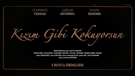 Kızım Gibi Kokuyorsun