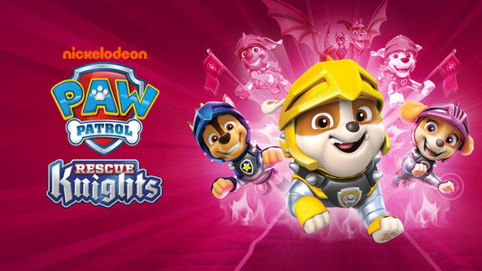 PAW Patrol: Rescue Knights