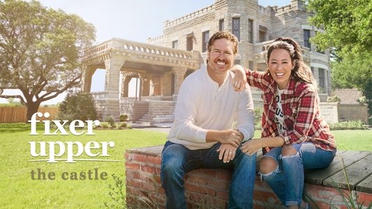 Fixer Upper: The Castle