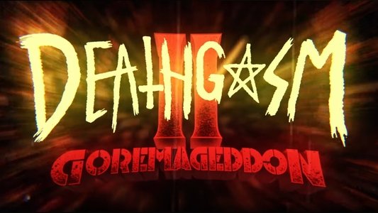 Deathgasm 2: Goremageddon
