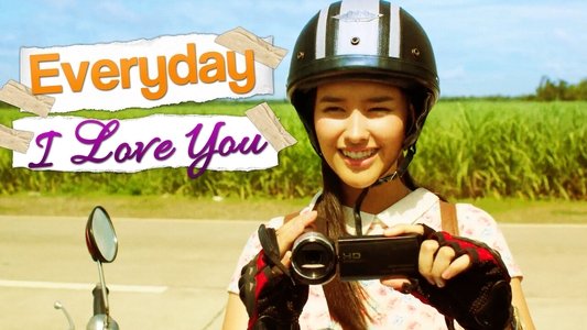 Everyday I Love You