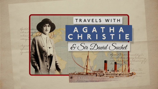 Travels with Agatha Christie & Sir David Suchet