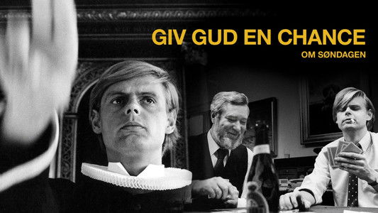 Giv gud en chance om søndagen