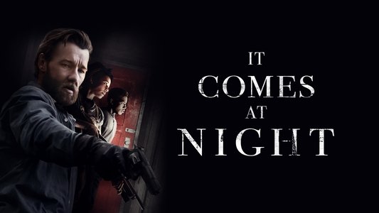 It Comes at Night