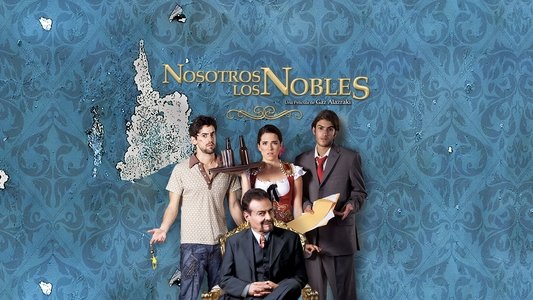 Nosotros los nobles